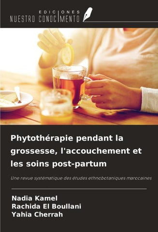 Phytothérapie pendant la grossesse, l'accouchement et les soins post-partum