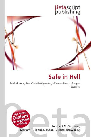 Safe in Hell