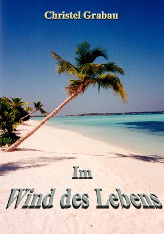Im Wind des Lebens