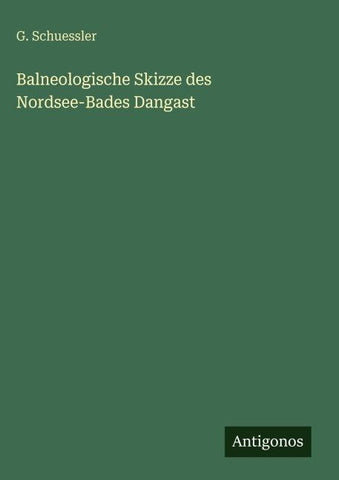 Balneologische Skizze des Nordsee-Bades Dangast