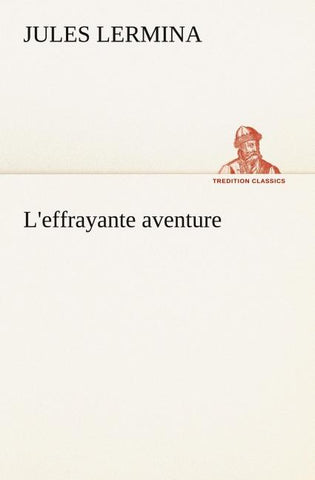 L'effrayante aventure