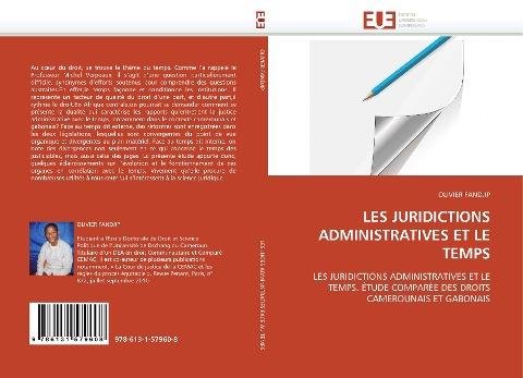 LES JURIDICTIONS ADMINISTRATIVES ET LE TEMPS