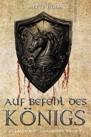 Die Mowbray-Chroniken – Band 1