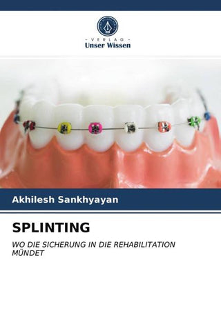 SPLINTING