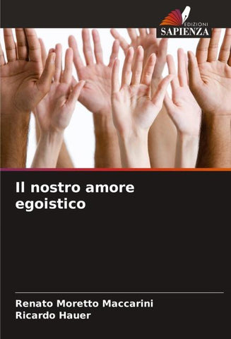 Il nostro amore egoistico