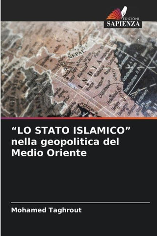 "LO STATO ISLAMICO" nella geopolitica del Medio Oriente