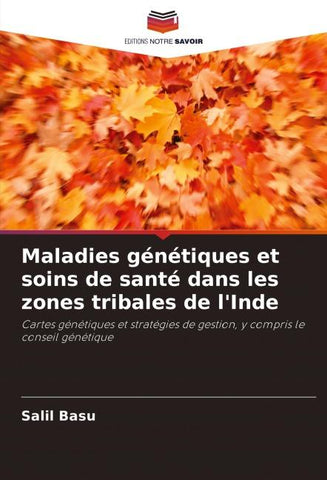 Maladies génétiques et soins de santé dans les zones tribales de l'Inde