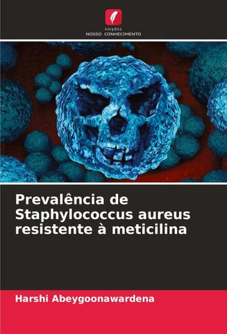 Prevalência de Staphylococcus aureus resistente à meticilina