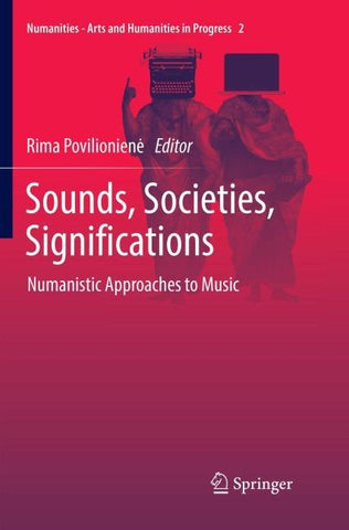 Sounds, Societies, Significations