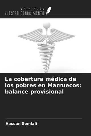 La cobertura médica de los pobres en Marruecos: balance provisional