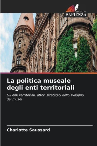 La politica museale degli enti territoriali