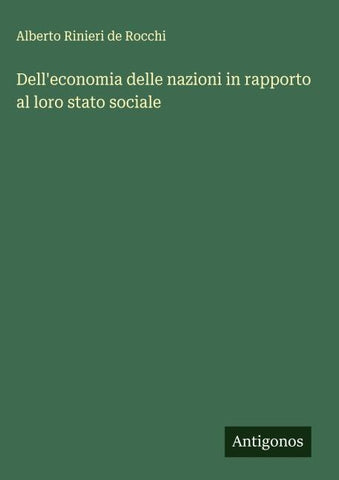 Dell'economia delle nazioni in rapporto al loro stato sociale