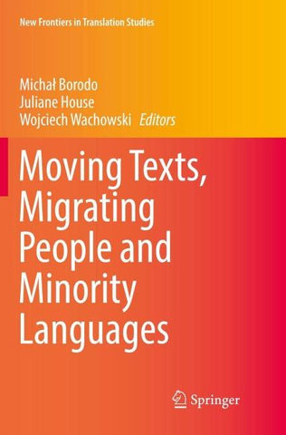 Moving Texts, Migrating People and Minority Languages