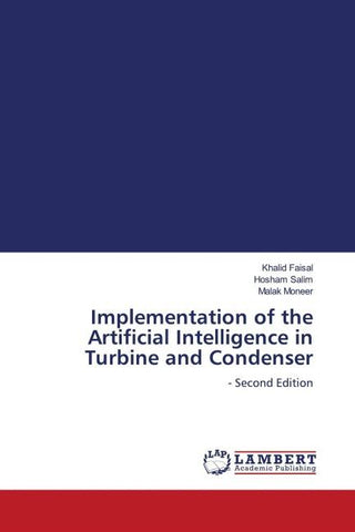 Implementation of the Artificial Intelligence in Turbine and Condenser