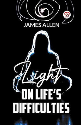 Light On Life'S Difficulties