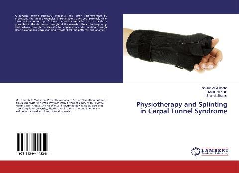 Physiotherapy and Splinting in Carpal Tunnel Syndrome