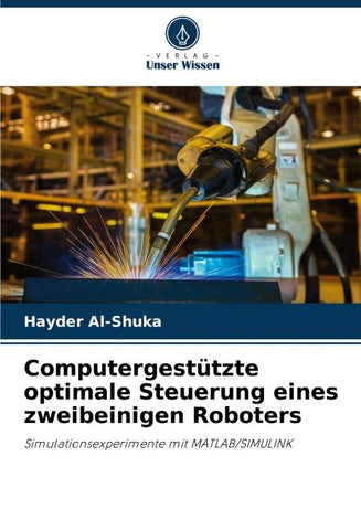 Computergestützte optimale Steuerung eines zweibeinigen Roboters