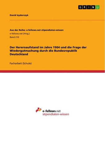 Der Hereroaufstand im Jahre 1904  und die Frage der Wiedergutmachung durch die Bundesrepublik Deutschland