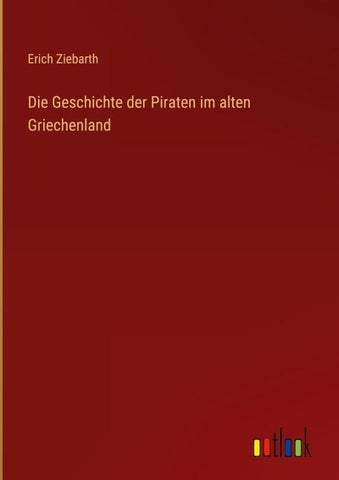 Die Geschichte der Piraten im alten Griechenland