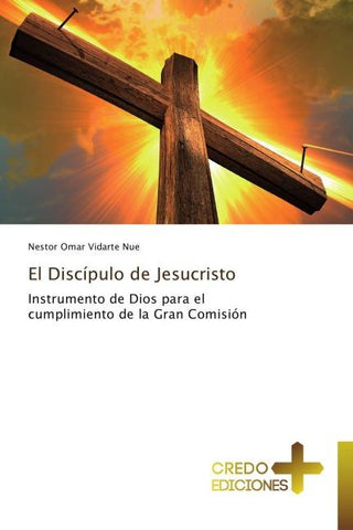 El Discípulo de Jesucristo