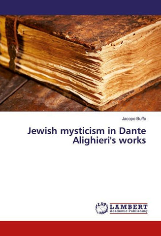 Jewish mysticism in Dante Alighieri's works