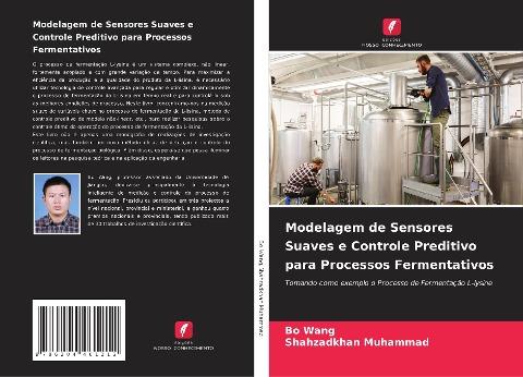 Modelagem de Sensores Suaves e Controle Preditivo para Processos Fermentativos