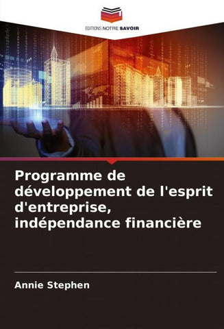 Programme de développement de l'esprit d'entreprise, indépendance financière