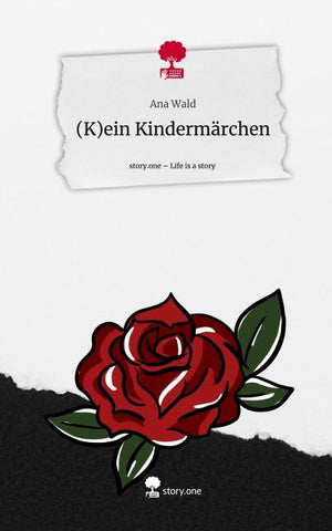 (K)ein Kindermärchen. Life is a Story - story.one