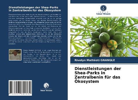 Dienstleistungen der Shea-Parks in Zentralbenin für das Ökosystem