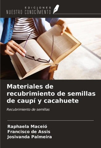 Materiales de recubrimiento de semillas de caupí y cacahuete