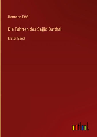 Die Fahrten des Sajjid Batthal