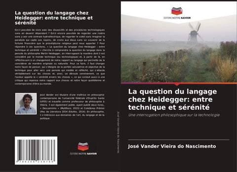 La question du langage chez Heidegger: entre technique et sérénité