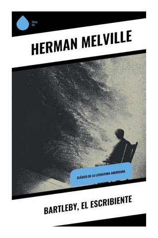 Bartleby, el escribiente