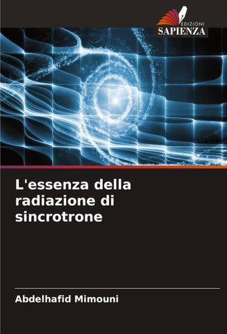 L'essenza della radiazione di sincrotrone