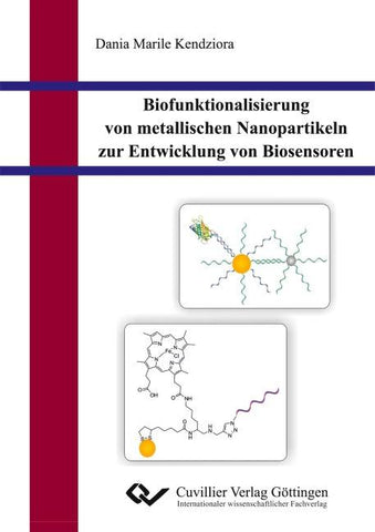 Biofunktionalisierung von metallischen Nanopartikeln zur Entwicklung von Biosensoren
