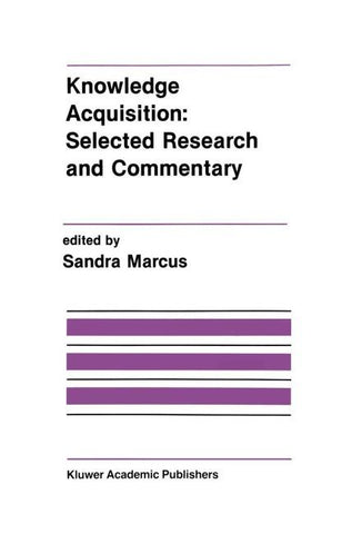 Knowledge Acquisition: Selected Research and Commentary