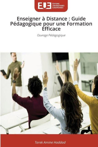 Enseigner à Distance : Guide Pédagogique pour une Formation Efficace