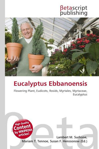 Eucalyptus Ebbanoensis