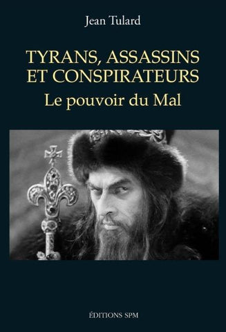 Tyrans, assassins et conspirateurs