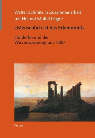 "Menschlich ist das Erkenntniß"
