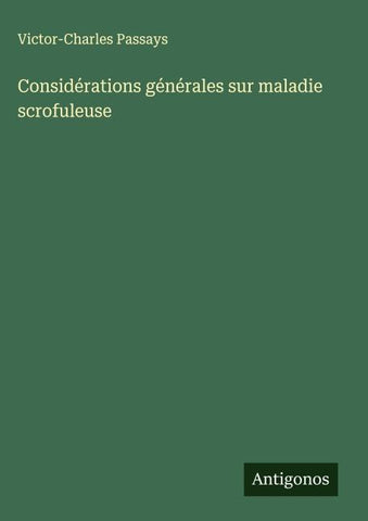 Considérations générales sur maladie scrofuleuse