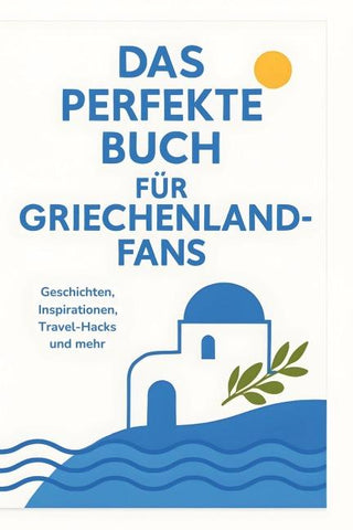 Das perfekte Buch für Griechenland-Fans