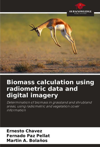 Biomass calculation using radiometric data and digital imagery