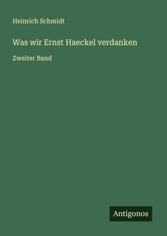 Was wir Ernst Haeckel verdanken