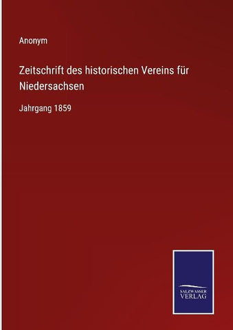 Zeitschrift des historischen Vereins für Niedersachsen