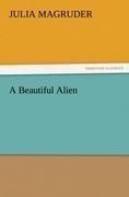A Beautiful Alien
