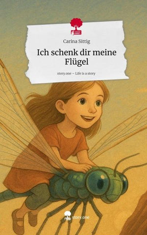 Ich schenk dir meine Flügel. Life is a Story - story.one