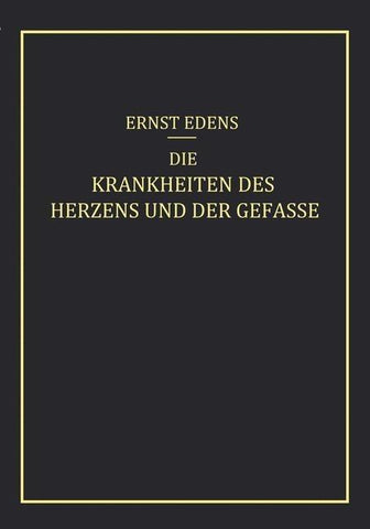 Die Krankheiten des Herzens und der Gefässe