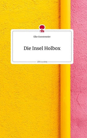 Die Insel Holbox. Life is a Story - story.one