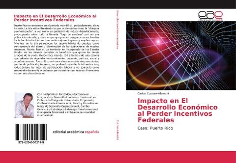 Impacto en El Desarrollo Económico al Perder Incentivos Federales